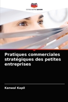 Pratiques commerciales stratégiques des petites entreprises 620287404X Book Cover