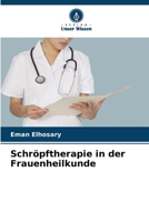 Schröpftherapie in der Frauenheilkunde (German Edition) 6207693361 Book Cover