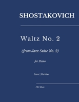 Shostakovich: Waltz No. 2: — from Jazz Suite No. 2 for piano (Sheet Music) B0F9DFN5XC Book Cover