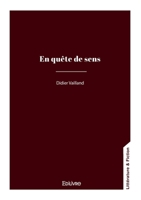 En quête de sens (French Edition) 2414642750 Book Cover