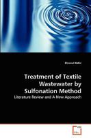 Treatment of Textile Wastewater by Sulfonation Method 3639261178 Book Cover