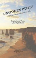 Unspoken Words: When You Can't Find the Words to Say! 1491821701 Book Cover