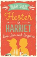 Hester and Harriet: Love, Lies and Linguine 1760294667 Book Cover