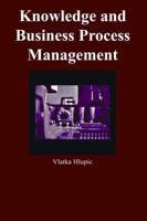 Knowledge and Business Process Management 1591400368 Book Cover