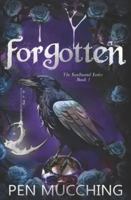 Forgotten: A Paranormal Dark Reverse Harem Romance B0G1T3RV3Y Book Cover