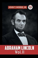 Abraham Lincoln Vol. II 9359952214 Book Cover