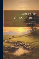 Tableaux Champêtres... 1021430811 Book Cover