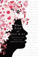 What Kind Of Girl Are You? 1467544671 Book Cover