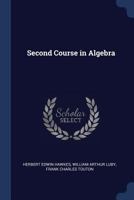 Second Course in Algebra 1021888680 Book Cover