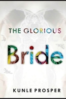 The Glorious Bride 1719908249 Book Cover