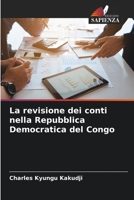 La revisione dei conti nella Repubblica Democratica del Congo 620632706X Book Cover