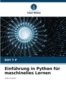 Einführung in Python für maschinelles Lernen (German Edition) 6207718372 Book Cover