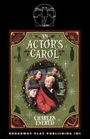 An Actor's Carol 0881458279 Book Cover