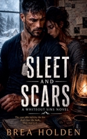 Sleet And Scars B0H6Y1XFMK Book Cover