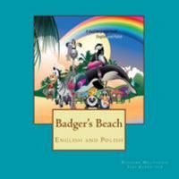 Badger's Beach: English and Polish 1983663522 Book Cover