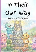In Their Own Way B0GYWY9GHN Book Cover