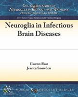 Neuroglia in Infectious Brain Diseases 1615046763 Book Cover