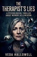 THE THERAPIST'S LIES: A Psychological Thriller About Memory as a Weapon B0GWF1W757 Book Cover