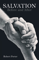 Salvation: Before and After 1098045327 Book Cover