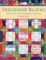 Friendship Blocks: New Settings for Sentimental Favorites 156477385X Book Cover