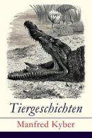 Tiergeschichten 8026854799 Book Cover