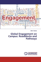 Global Engagement on Campus: Roadblocks and Pathways 6139866553 Book Cover