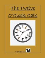 Twelve O'Clock Cats 197907352X Book Cover
