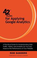 42 Rules for Applying Google Analytics 1607730405 Book Cover