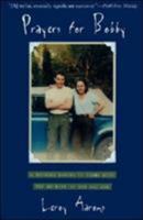 Prayers for Bobby: A Mother's Coming to Terms with the Suicide of Her Gay Son 0062511238 Book Cover