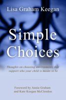 Simple Choices 0988745100 Book Cover