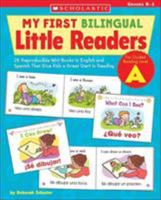 My First Bilingual Little Readers: Level A: 25 Reproducible Mini-Books in English and Spanish That Give Kids a Great Start in Reading (Teaching Resources) 0439700698 Book Cover