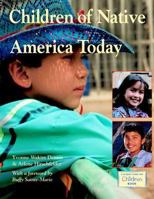 Children of Native America Today 1570914990 Book Cover