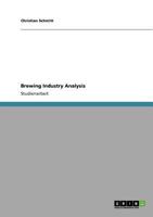 Brewing Industry Analysis 3640839439 Book Cover
