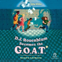D. J. Rosenblum Becomes the G.O.A.T. B0H1ZL8W3Q Book Cover