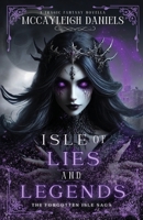 Isle of Lies and Legends (The Forgotten Isle Saga) B0FH655LQF Book Cover