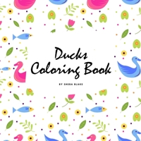 Ducks Coloring Book for Children (8.5x8.5 Coloring Book / Activity Book) 1222291339 Book Cover