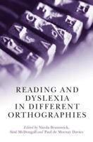 Reading and Dyslexia in Different Orthographies 0415651336 Book Cover