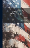 Monk And Washington: Historical Studies 1021822353 Book Cover