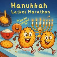 Hanukkah Latkes Marathon B0G3G81HSF Book Cover
