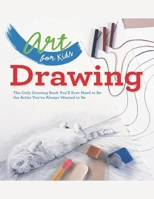 Art for Kids Drawing B08J1ZWYTY Book Cover