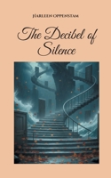 The Decibel of Silence 9180978541 Book Cover
