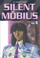 Silent Mobius, Vol. 5 1569315450 Book Cover