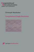 Computational Single-Electronics (Computational Microelectronics) 370917256X Book Cover