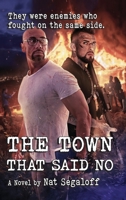 The Town That Said No B0BLYHMX9P Book Cover