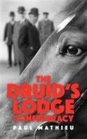 The Druid's Lodge Confederacy: The Gamblers Who Made Racing Pay 0749309962 Book Cover