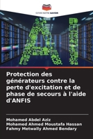 Protection des générateurs contre la perte d'excitation et de phase de secours à l'aide d'ANFIS (French Edition) 6206679764 Book Cover