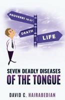 Seven Deadly Diseases of the Tongue 1091591121 Book Cover