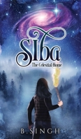 Siba - The Celestial Home 1738670430 Book Cover