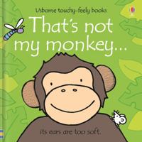 That's Not My Monkey (Touchy-Feely Board Books) 0746093365 Book Cover