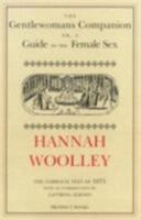 The Gentlewoman's Companion, 1675 0907325998 Book Cover